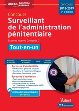 Concours surveillant de l'administration pénitentiaire : externe, interne, catégorie C, tout-en-un : concours 2018-2019 - Christophe Blondel Deblangy