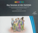 Des femmes et des hommes : programme d'éducation affective, relationnelle et sexuelle destiné aux personnes déficientes mentales - Jacqueline Delville