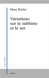 Variations sur le sublime et le soi - Marc Richir