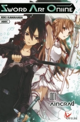 Sword art online. Vol. 1. Aincrad - Reki Kawahara