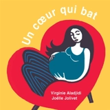 Un coeur qui bat - Virginie Aladjidi