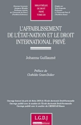 L'affaiblissement de l'Etat-nation et le droit international privé - Johanna Guillaumé