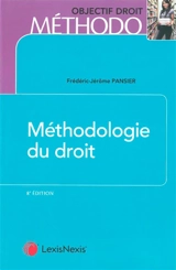 Méthodologie du droit - Frédéric-Jérôme Pansier
