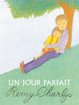 Un jour parfait - Remy Charlip