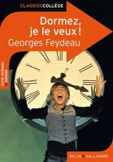 Dormez, je le veux ! - Georges Feydeau