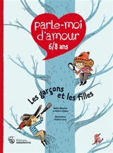 Les garçons et les filles : 6-8 ans - Nadine Mouchet