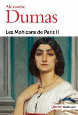 Les Mohicans de Paris - Alexandre Dumas