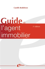 Guide de l'agent immobilier - Camille Beddeleem