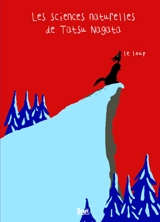 Les sciences naturelles de Tatsu Nagata. Le loup - Tatsu Nagata