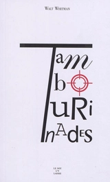 Tambourinades - Walt Whitman