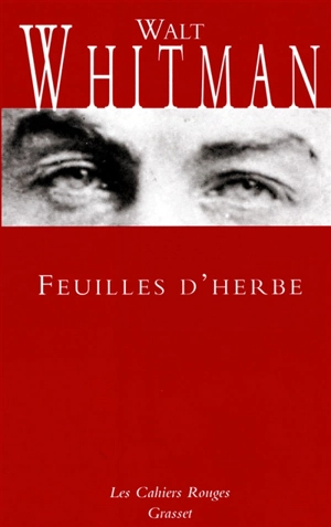Feuilles d'herbe - Walt Whitman