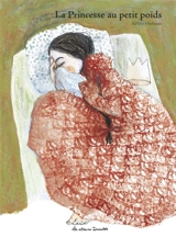 La princesse au petit poids - Anne Herbauts