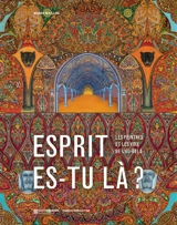 Esprit es-tu là ? : les peintres et les voix de l'au-delà : exposition, Paris, Musée Maillol, du 10 juin au 1er novembre 2020