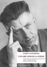 L'ovaire noir de la poésie - Gerrit Achterberg