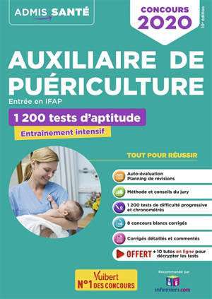 Auxiliaire de puériculture, entrée en IFAP : 1.200 tests d'aptitude : concours 2020 - Olivier Sorel