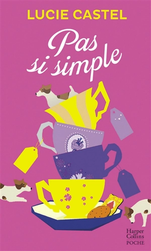 Pas si simple - Lucie Castel