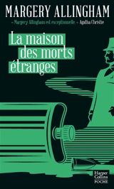 La maison des morts étranges - Margery Allingham