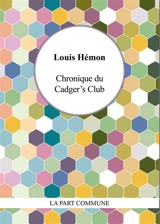 Chronique du Cadger's Club - Louis Hémon