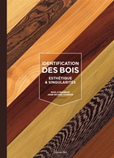 Identification des bois : esthétique & singularités - Paul Corbineau