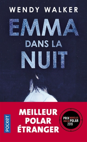 Emma dans la nuit - Wendy Walker