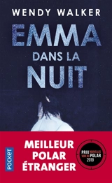 Emma dans la nuit - Wendy Walker