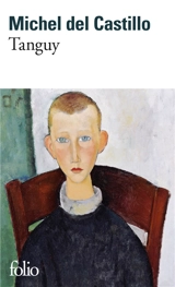Tanguy : histoire d'un enfant d'aujourd'hui - Michel del Castillo