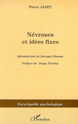 Névroses et idées fixes : 1898. Vol. 1 - Pierre Janet
