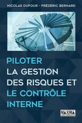 Piloter la gestion des risques et le contrôle interne - Nicolas Dufour