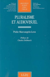 Pluralisme et audiovisuel - Philie Marcangelo-Leos
