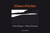 Chaos d'éclats - Alain Raguet