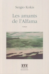 Les amants de l'Alfama - Sergio Kokis