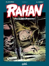 Rahan, fils des âges farouches : l'intégrale. Vol. 2 - Roger Lécureux