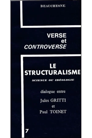 Le Structuralisme : science ou idéologie - Jules Gritti
