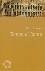 Tempo di Roma - Alexis Curvers