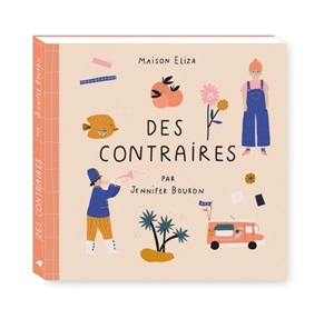 Des contraires - Jennifer Bouron