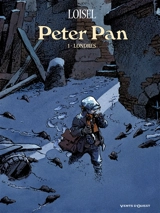 Peter Pan. Vol. 1. Londres - Régis Loisel