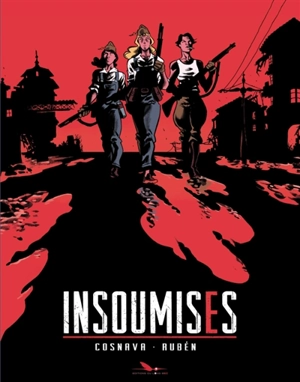 Insoumises - Javier Cosnava