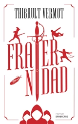 Fraternidad - Thibault Vermot