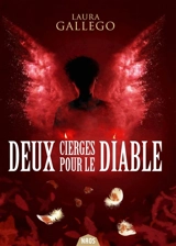 Deux cierges pour le diable - Laura Gallego Garcia