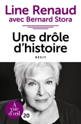 Une drôle d'histoire : récit - Line Renaud