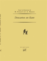 Descartes en Kant : actes du congrès international, Paris, 3-5 juin, Lecce, 11-13 novembre