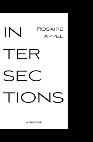 Intersections - Rosaire Appel