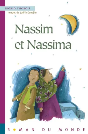 Nassim et Nassima - Ingrid Thobois