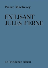 En lisant Jules Verne - Pierre Macherey