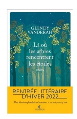 Là où les arbres rencontrent les étoiles - Glendy Vanderah