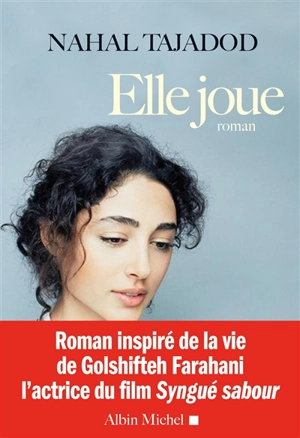 Elle joue - Nahal Tajadod
