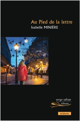Au pied de la lettre - Isabelle Minière