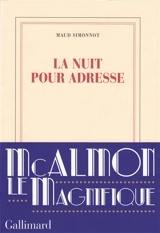 La nuit pour adresse - Maud Simonnot