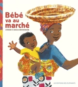 Bébé va au marché - Atinuke