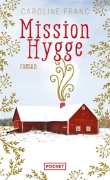 Mission hygge - Caroline Franc